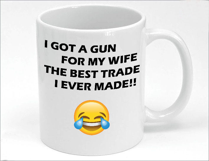 Got a gun for the wife Mug