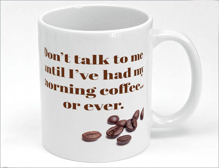 Don't talk to me mug